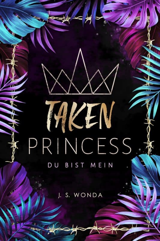 Taken Princess 1: Du bist mein